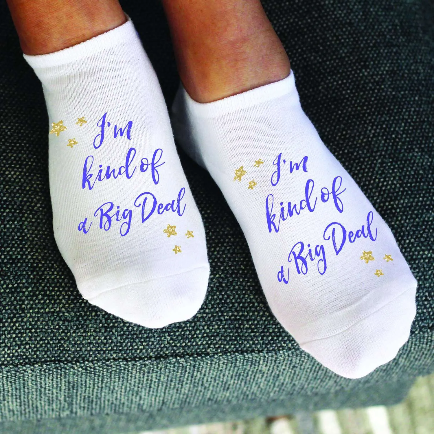 I'm Kind of A Big Deal - Funny Saying on No Show Socks