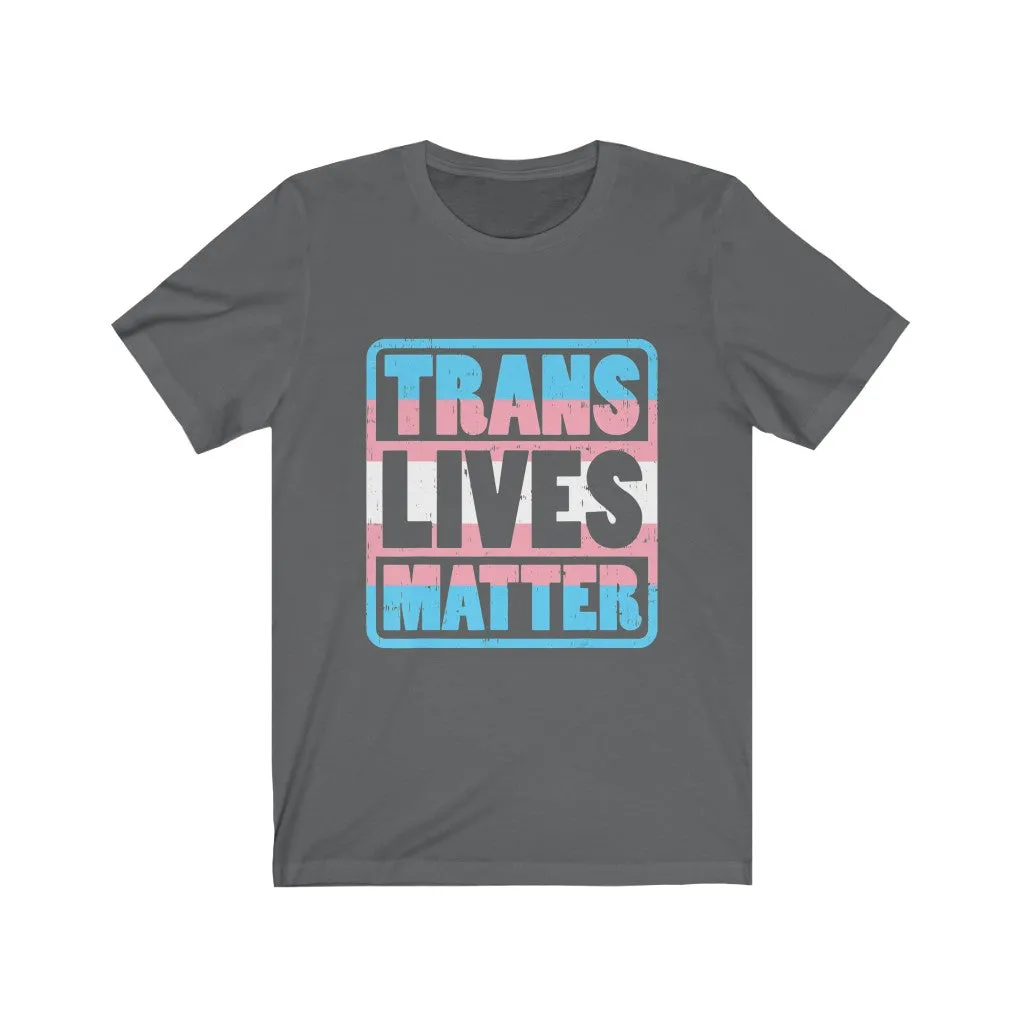 Trans Lives Matter Tee